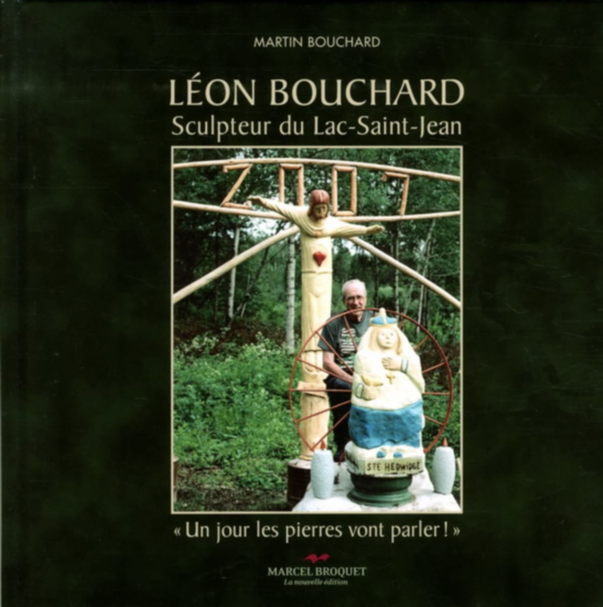 Léon Bouchard sculpteur du lac Saint-Jean - Centre d’archives et Société d’Histoire Domaine-du-Roy